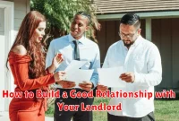 How to Build a Good Relationship with Your Landlord