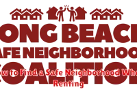 How to Find a Safe Neighborhood When Renting